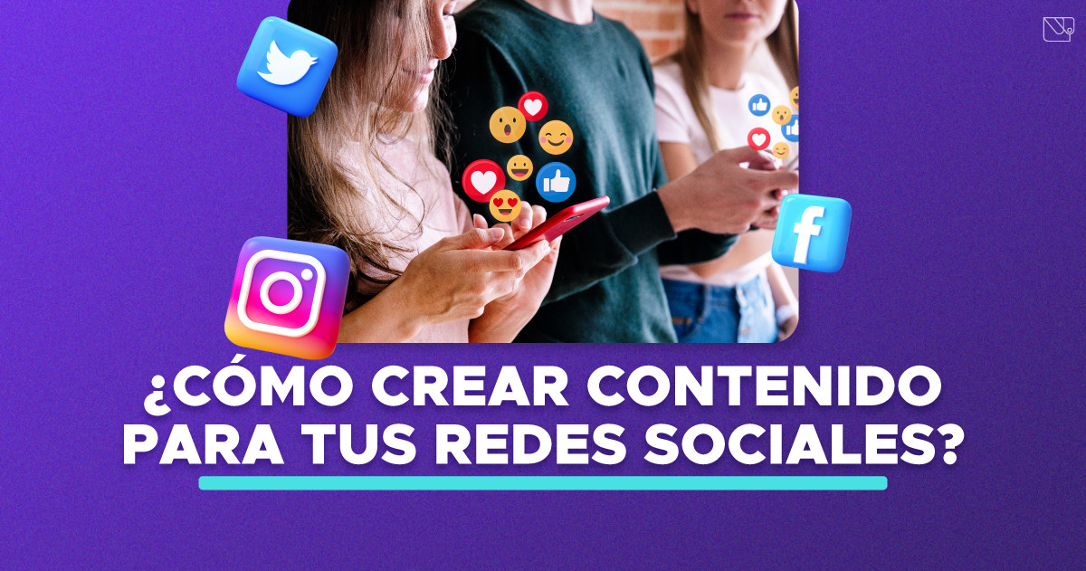 como crear contenido para redes sociales